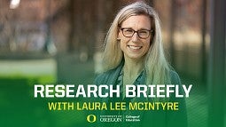 Research Briefly cover with Dean Laura Lee McIntyre